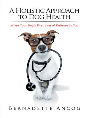 cover image of A Holistic Approach to Dog Health